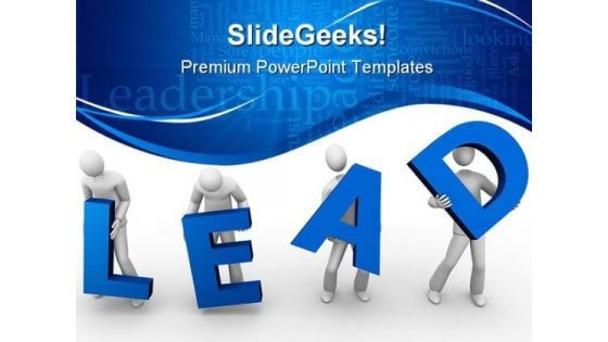 Lead People Leadership PowerPoint Backgrounds And Templates 0111