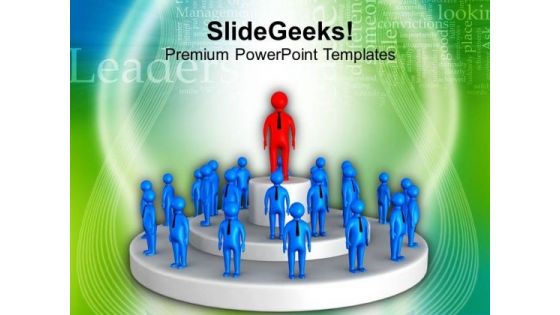 Lead Your Team With Leadership PowerPoint Templates Ppt Backgrounds For Slides 0613