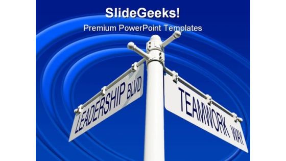 Leadership And Teamwork Way Metaphor PowerPoint Templates And PowerPoint Backgrounds 0811