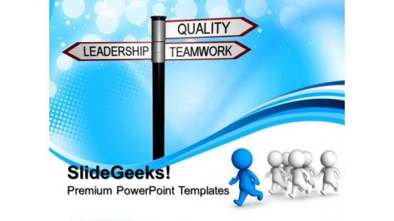 Leadership Quality People PowerPoint Templates And PowerPoint Themes 1012