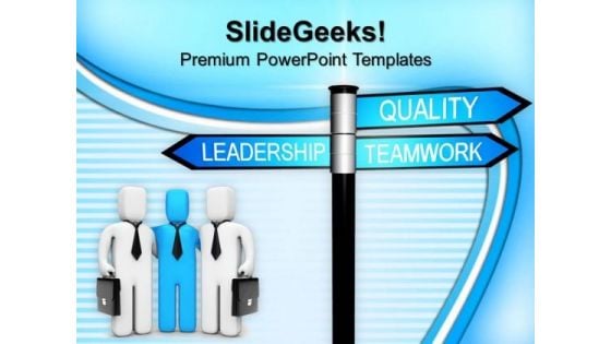 Leadership Quality Teamwork PowerPoint Templates And PowerPoint Themes 1012