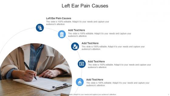 Left Ear Pain Causes In Powerpoint And Google Slides Cpb