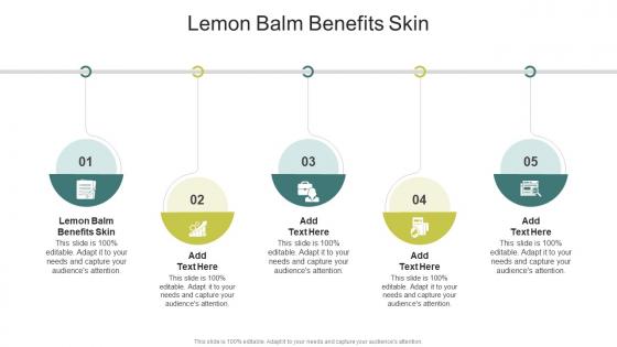 Lemon Balm Benefits Skin In Powerpoint And Google Slides Cpb