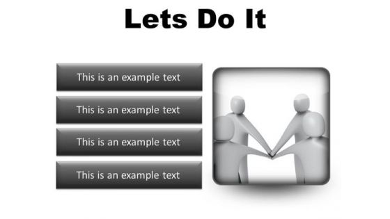 Lets Do It Business PowerPoint Presentation Slides S