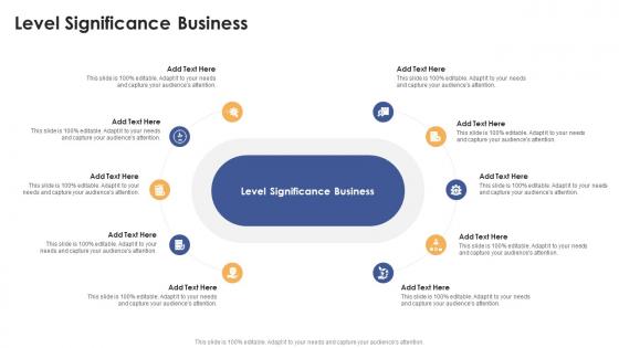 Level Significance Business In Powerpoint And Google Slides Cpb