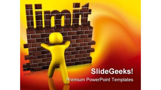 Limit Metaphor PowerPoint Themes And PowerPoint Slides 0411