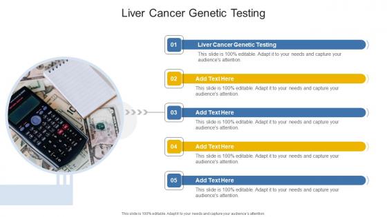 Liver Cancer Genetic Testing In Powerpoint And Google Slides Cpb