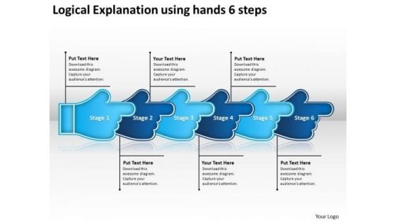Logical Explanation Using Hands 6 Steps Sample Process Flow Charts PowerPoint Slides