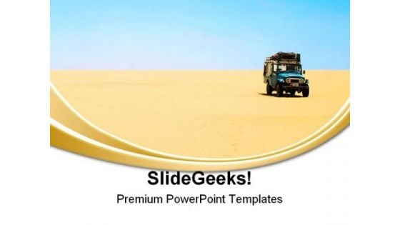 Lost In The Desert Travel PowerPoint Templates And PowerPoint Backgrounds 0711