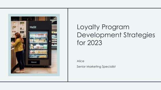 Loyalty Program Development Strategies For 2023 PPT Slides AT