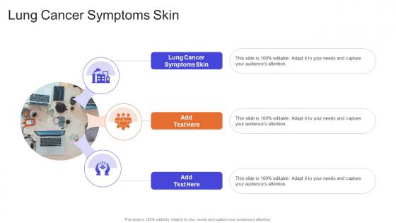 Lung Cancer Symptoms Skin In Powerpoint And Google Slides Cpb