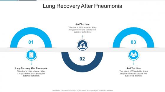 Lung Recovery After Pneumonia In Powerpoint And Google Slides Cpb