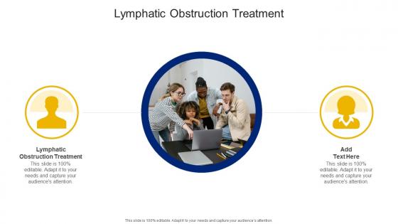 Lymphatic Obstruction Treatment In Powerpoint And Google Slides Cpb