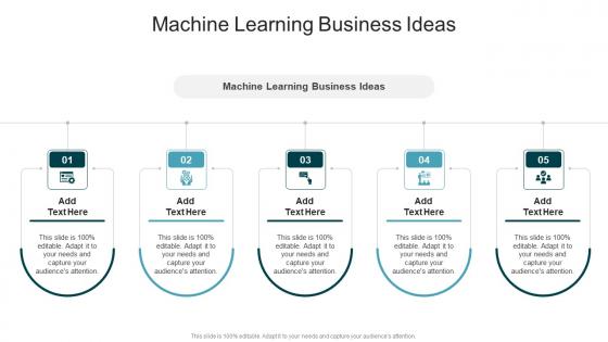 Machine Learning Business Ideas In Powerpoint And Google Slides Cpb