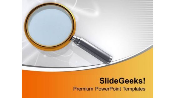 Magnify The Issues In Business PowerPoint Templates Ppt Backgrounds For Slides 0513