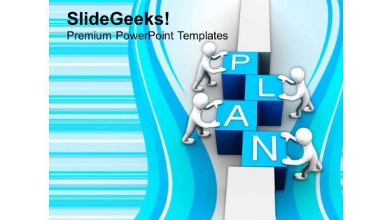 Make A Plan For Every Business PowerPoint Templates Ppt Backgrounds For Slides 0513