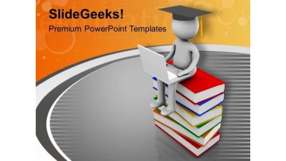 Make Base Of Books To Use Technology PowerPoint Templates Ppt Backgrounds For Slides 0813