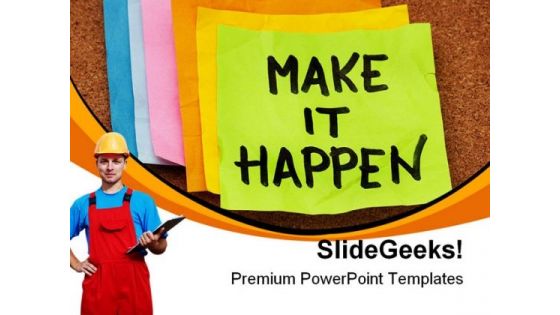 Make It Happen Construction PowerPoint Templates And PowerPoint Backgrounds 0211