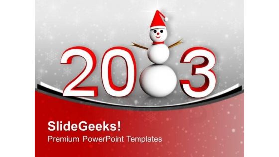 Make Snowman This New Year 2013 PowerPoint Templates Ppt Backgrounds For Slides 0513