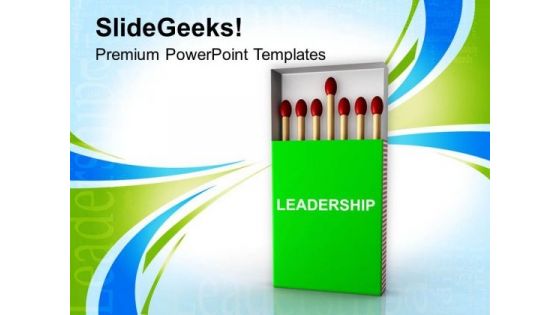 Make Yourself A Good Leader PowerPoint Templates Ppt Backgrounds For Slides 0513