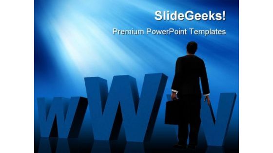 Man And Web Internet PowerPoint Templates And PowerPoint Backgrounds 0311