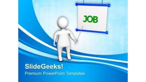 Man Pointing On Job PowerPoint Templates Ppt Backgrounds For Slides 0713