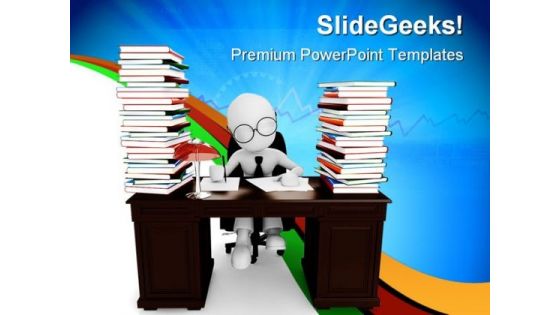 Man Sitting Desk Education PowerPoint Templates And PowerPoint Backgrounds 0311