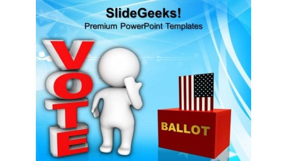 Man Standing Beside The Vote Election PowerPoint Templates And PowerPoint Themes 0912