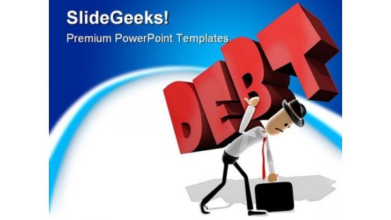 Man Struggle Debt People PowerPoint Backgrounds And Templates 1210