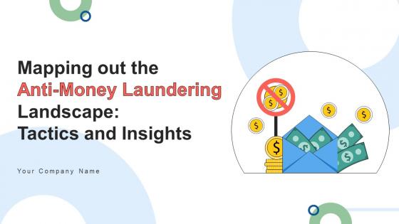 Mapping Out The Anti Money Laundering Landscape Tactics And Insights Fin CD V