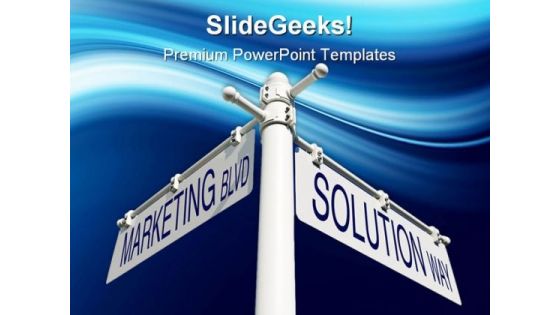 Marketing Blvd Solution Way Sign Metaphor PowerPoint Themes And PowerPoint Slides 0911