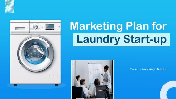 Marketing Plan For Laundry Start Up Ppt Powerpoint Presentation Complete Deck With Slides