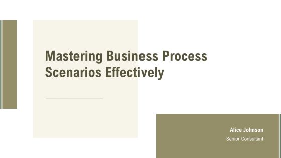 Mastering Business Process Scenarios Effectively PPT Graphics AT