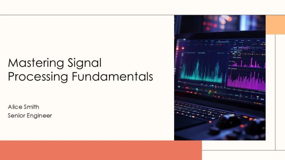 Mastering Signal Processing Fundamentals PPT Example AT