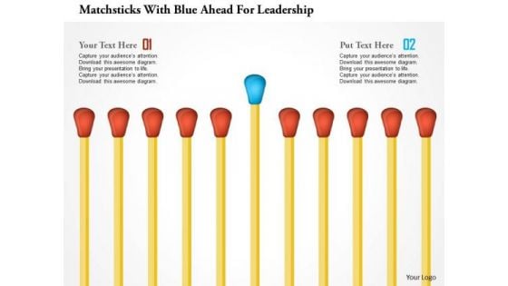 Matchsticks With Blue Ahead For Leadership PowerPoint Template Matchsticks With Blue Ahead For Leadership PowerPoint Template