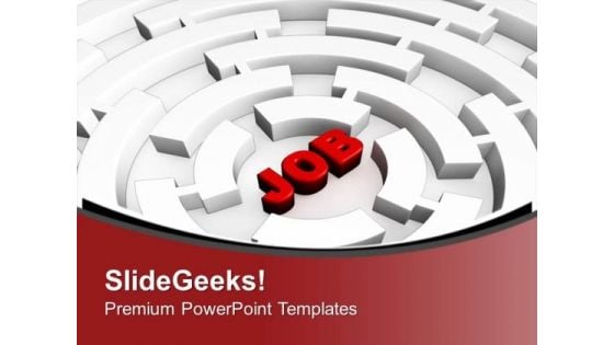 Maze Showing Job Search With Carrer Theme PowerPoint Templates Ppt Backgrounds For Slides 0313 Maze Showing Job Search With Carrer Theme PowerPoint Templates Ppt Backgrounds For Slides 0313