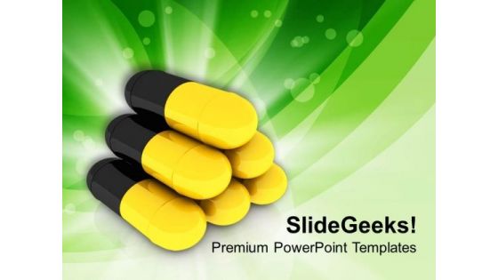 Medical Pills Are Used For Treatment PowerPoint Templates Ppt Backgrounds For Slides 0613 Medical Pills Are Used For Treatment PowerPoint Templates Ppt Backgrounds For Slides 0613