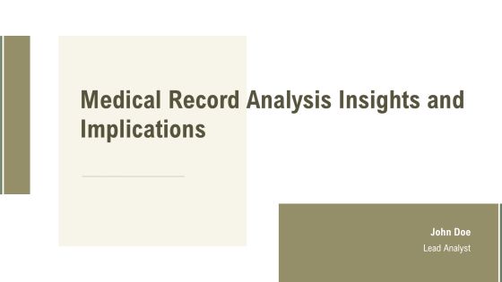 Medical Record Analysis Insights And Implications PPT Outline AT