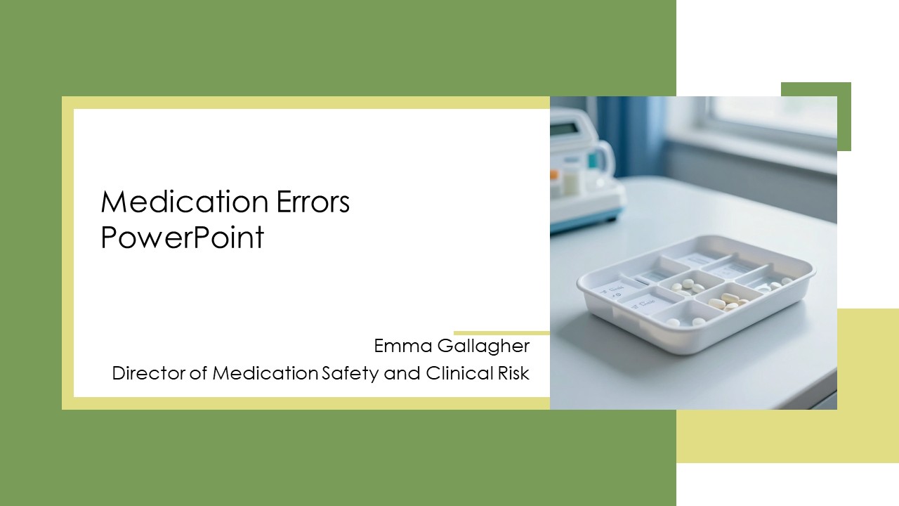 Medication Errors PowerPoint PPT Designs VM