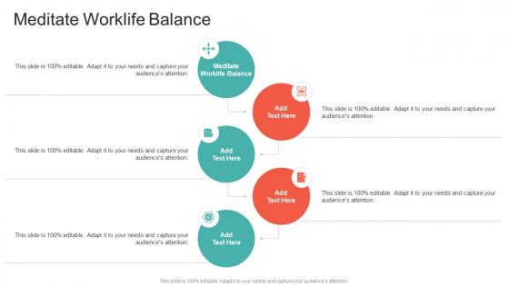 Meditate Worklife Balance In Powerpoint And Google Slides Cpb