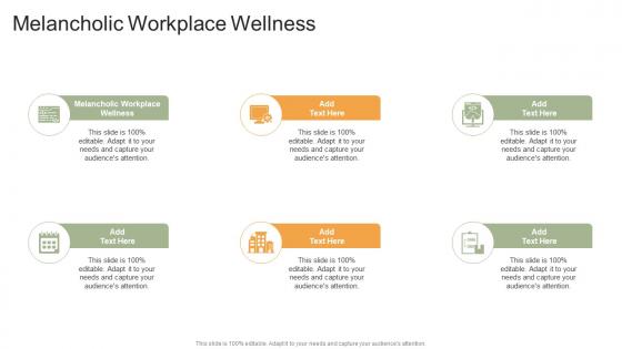 Melancholic Workplace Wellness In Powerpoint And Google Slides Cpb