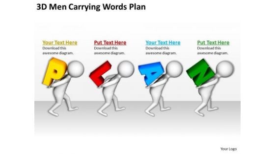 Men At Work Business As Usual 3d Carrying Words Plan PowerPoint Templates