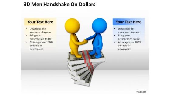 Men At Work Business As Usual 3d Handshake On Dollars PowerPoint Templates