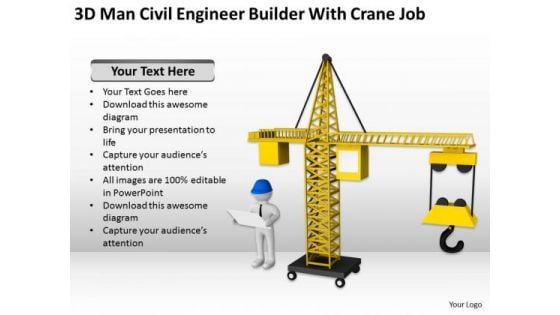 Men At Work Business As Usual 3d Man Civil Engineer Builder With Crane Job PowerPoint Slides