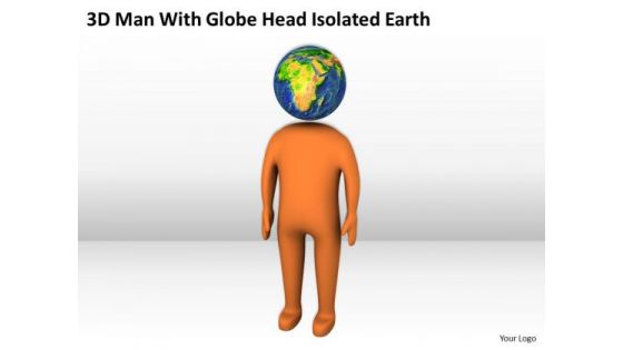 Men In Business Man With Globe Head Isolated Earth PowerPoint Templates Ppt Backgrounds For Slides