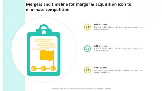 Mergers And Timeline For Merger And Acquisition Icon To Eliminate Competition Formats Pdf