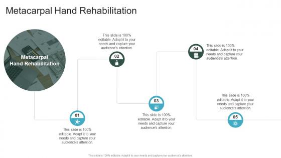 Metacarpal Hand Rehabilitation In Powerpoint And Google Slides Cpb