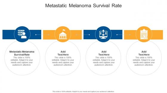 Metastatic Melanoma Survival Rate In Powerpoint And Google Slides Cpb