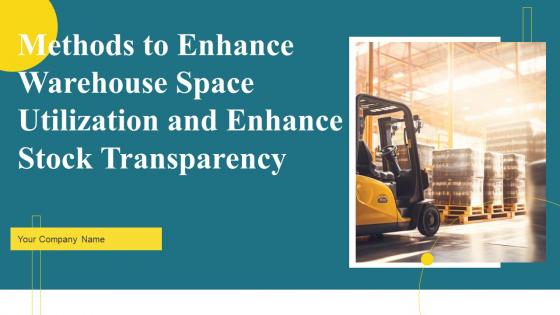 Methods To Enhance Warehouse Space Utilization And Enhance Stock Transparency Complete Deck