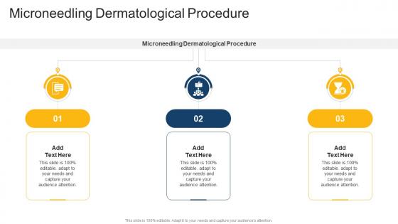Microneedling Dermatological Procedure In Powerpoint And Google Slides Cpb